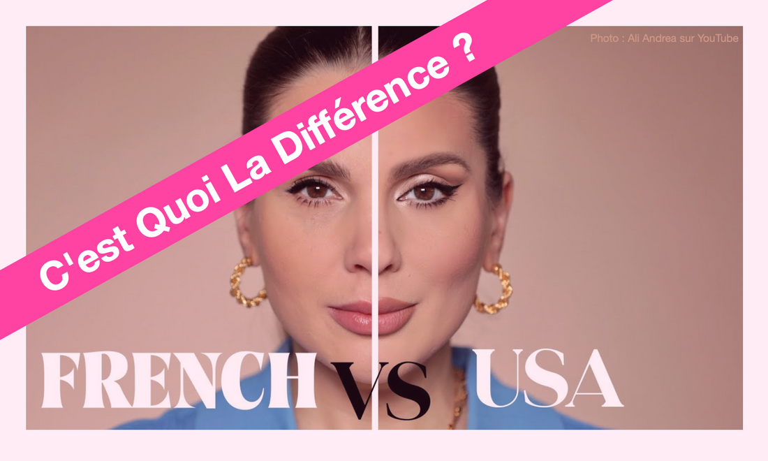 C'est quoi la différence entre le maquillage en France et aux Êtats-Unis ?